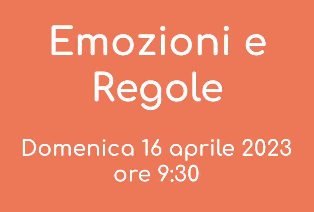 Emozioni e Regole