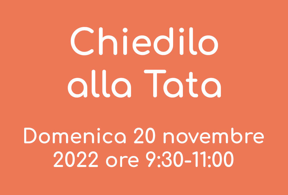 Chiedilo alla Tata!