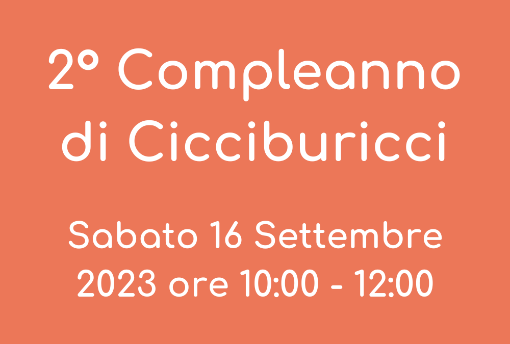 2° Compleanno di Cicciburicci